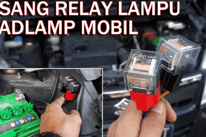Kabel dan Relay untuk Modifikasi Lampu Mobil